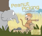 Cover of Peanut Picking (Safari Friends) by Patricia M. Stockland