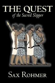 Front cover of The Quest of the Sacred Slipper by Sax Rohmer