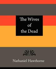 Front cover of The Wives of the Dead by Nathaniel Hawthorne