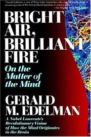 Cover of Bright air, brilliant fire by Gerald M. Edelman