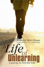 Front cover of A Life of Unlearning by Anthony Venn-brown