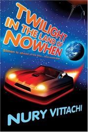Front cover of Twilight in the Land of Nowhen by Nury Vittachi