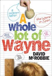 Front cover of A Whole Lot of Wayne by David McRobbie