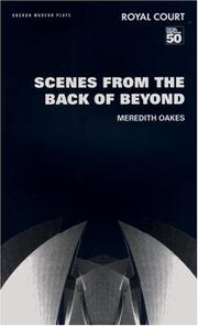 Front cover of Scenes from the Back of Beyond by Meredith Oakes