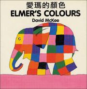 Front cover of Elmer's Colours (English-Chinese) (Elmer series) by David McKee