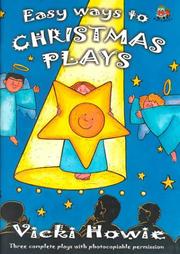 Front cover of Easy Ways to Christmas Plays by Vicki Howie