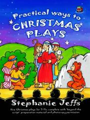Cover of Practical Ways to Christmas Plays by Stephanie Jeffs