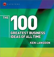 Front cover of The 100 Greatest Business Ideas of All Time (WH Smiths 100 Greatest) by Ken Langdon