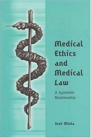 Front cover of Medical Ethics And Medical Law by Jose Miola