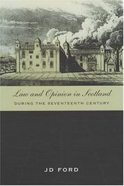Front cover of Law and Opinion in Scotland During the Seventeenth Century by J. D. Ford
