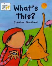 Front cover of What's This? by Caroline Mockford