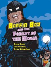 Front cover of Boffin Boy and the Forest of the Ninja (Boffin Boy) by David Orme