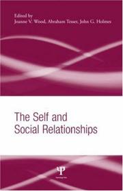 Front cover of The Self and Social Relationships by Wood/Tesser/Hol