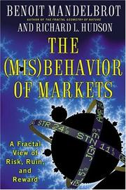 Front cover of The (mis)behavior of markets by Benoît B. Mandelbrot