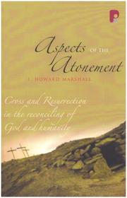Front cover of Aspects of the Atonement by I. Howard Marshall