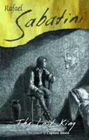 Cover of The lost king by Rafael Sabatini