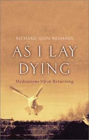 Cover of As I Lay Dying by Richard John Neuhaus