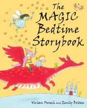 Front cover of The Magic Bedtime Book by Vivian French