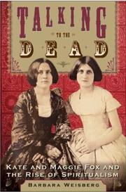 Cover of Talking to the Dead by Barbara Weisberg