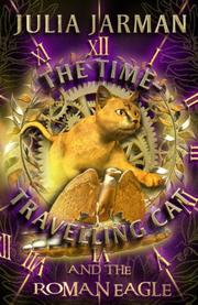 Front cover of The time-travelling cat and the Roman eagle by Julia Jarman