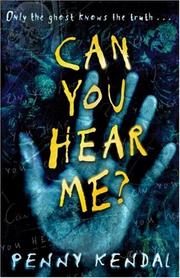 Front cover of Can You Hear Me? by Penny Kendal