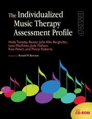 Front cover of The individualized music therapy assessment profile by Holly Tuesday Baxter