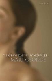 Front cover of Y Nos Yn Dal Yn Fy Ngwallt by Mari George