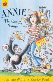 Front cover of Annie the Gorilla Nanny (Crazy Jobs) by Jeanne Willis