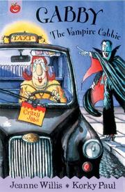 Front cover of Gabby the Vampire Cabbie (Crazy Jobs) by Jeanne Willis