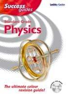 Front cover of Standard Grade Success Guide in Physics (Success Guides) by John Taylor