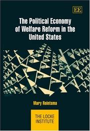 Front cover of The Political Economy of Welfare Reform in the United States (Locke Institute) by Mary Reintsma