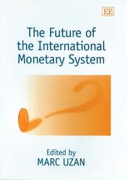 Front cover of The Future of the International Monetary System by Marc Uzan