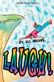 Front cover of By All Means Laugh by Joseph Kagia Njihia