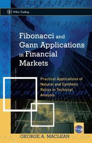 Front cover of Fi bonacci and Gann applications in financial markets by George Alexander MacLean