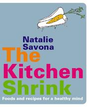 Front cover of The Kitchen Shrink by Natalie Savona
