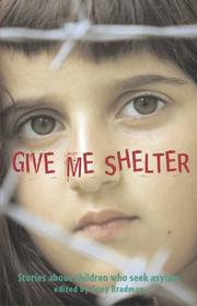 Front cover of Give Me Shelter by Tony Bradman