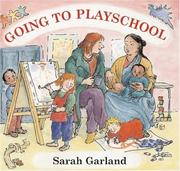 Front cover of Going to playschool by Sarah Garland