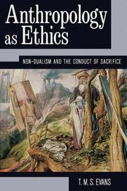 Front cover of Anthropology as ethics by T. M. S. Evens