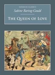 Front cover of The Queen of Love (Nonsuch Classics) by Sabine Baring-Gould