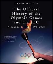 Front cover of The official history of the Olympic Games and the IOC by David Miller