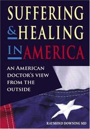 Front cover of Suffering and Healing in America by Raymond Downing