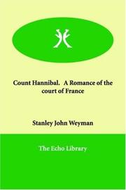 Cover of Count Hannibal. A Romance of the court of France by Stanley John Weymann