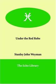 Cover of Under the red robe by Stanley John Weymann