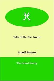 Front cover of Tales of the Five Towns by Arnold Bennett