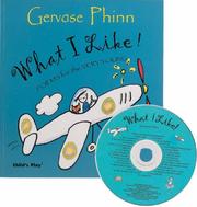 Cover of What I Like! by Gervase Phinn