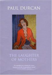 Front cover of The Laughter of Mothers by Paul Durcan