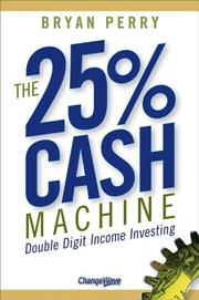 Cover of The 25% Cash Machine by Bryan Perry