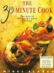 Cover of The 30-minute cook by Nigel Slater