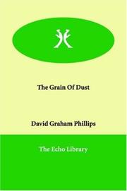 Front cover of The Grain of Dust by David Graham Phillips