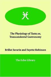 Cover of The Physiology of Taste or Transcendental Gastronomy by Jean Anthelme Brillat-Savarin
